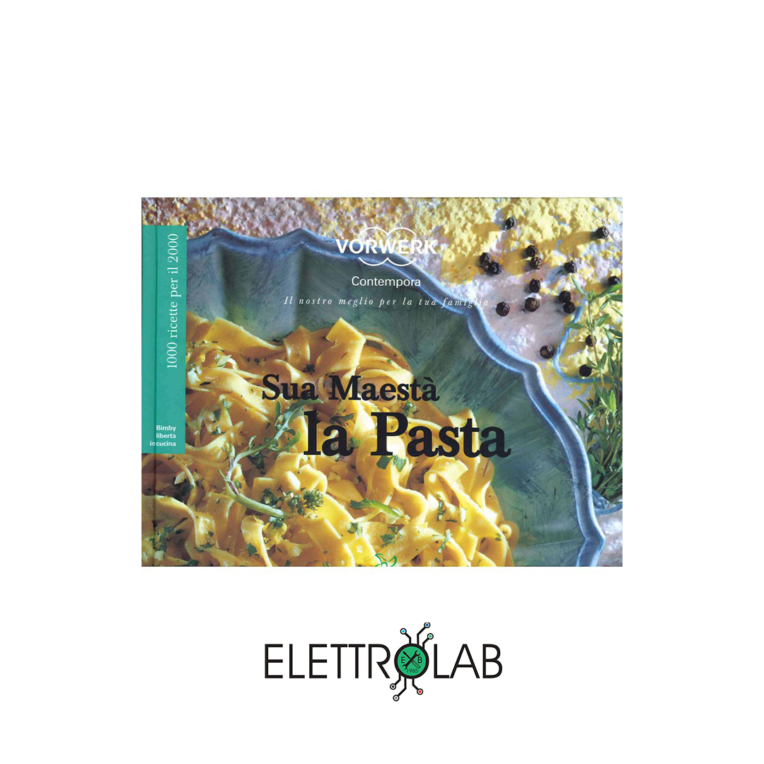 Libro Bimby Sua Maestà la Pasta